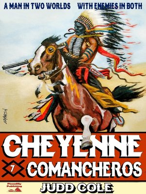 cover image of Comancheros (A Cheyenne Western. Book 7)